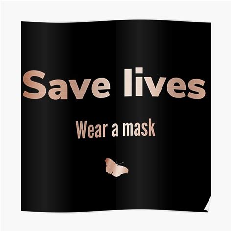 Copper Looking Design Save Lives Wear A Mask Poster By Nursingisfun Redbubble