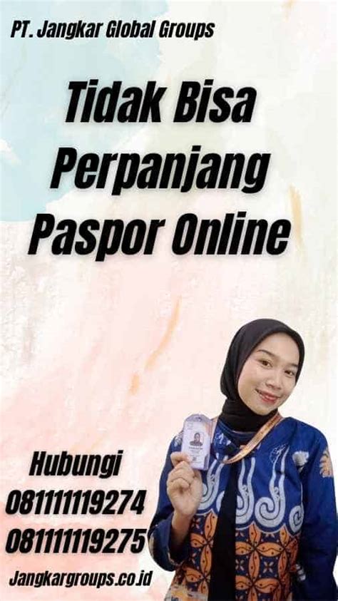 Tidak Bisa Perpanjang Paspor Online Jangkar Global Groups