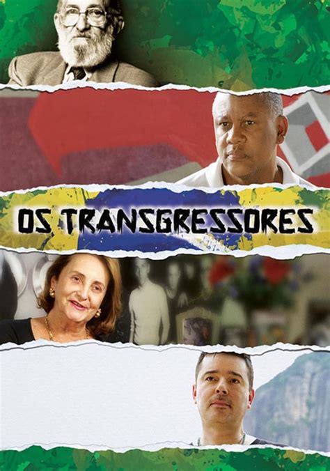 O Que É Transgressores - Os Transgressores filme - Veja onde assistir