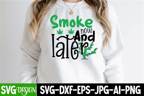 Smoke Now And Later Svg Cut File Graphic By Ranacreative Creative