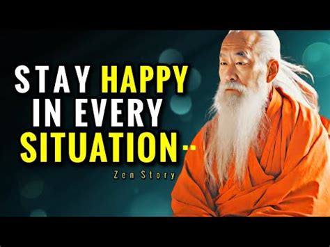 Stay Happy No Matter What The Situation Is Zen Master Story Youtube