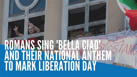 Romans Sing Bella Ciao And Their National Anthem From Windows To Mark