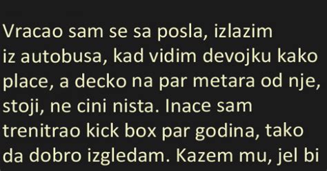 Vracao Sam Se Sa Posla Izlazim Iz Autobusa Kad Vidim Devojku Kako