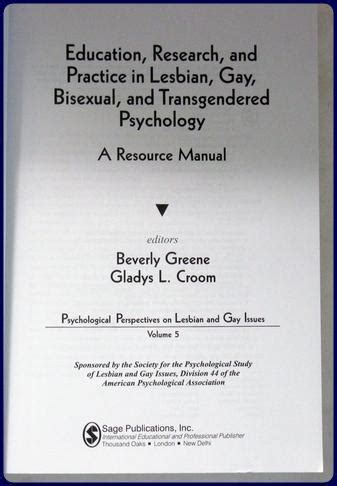 EDUCATION RESEARCH AND PRACTICE IN LESBIAN GAY BISEXUAL AND TRANSGENDERED PSYCHOLOGY A