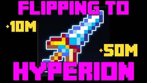 Flipping To A Hyperion 1 Hypixel Skyblock Youtube