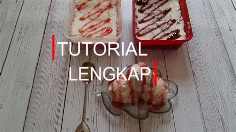 Cara Membuat Es Krim Paling Mudah I ES KRIM TUTORIAL YouTube