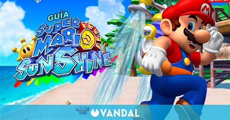 Guía Super Mario Sunshine trucos consejos y secretos Vandal