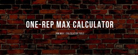 One Rep Max Calculator (1RM) | Muscle Maker Supplements