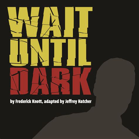 Wait Until Dark 1