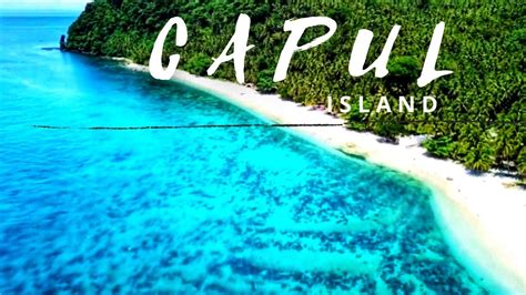 What To See In Capul Island Northern Samar Philippines Youtube