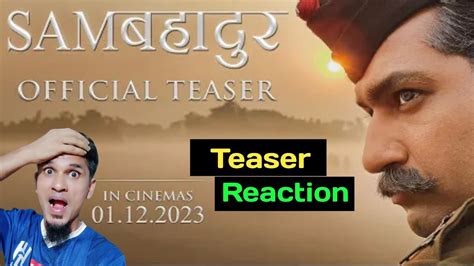 Sam Bahadur Official Teaser Vicky Kaushal Sam Bahadur Teaser