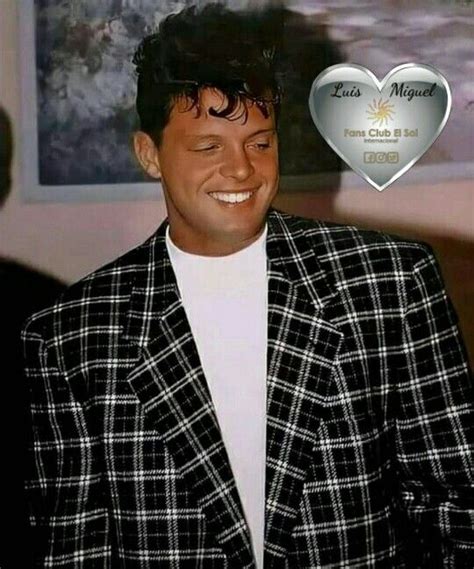 Luis Miguel Fans Club El Sol Internacional En Y Luis Miguel