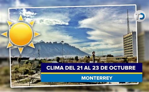 Clima Para El Viernes De Octubre En Monterrey Telediario M Xico