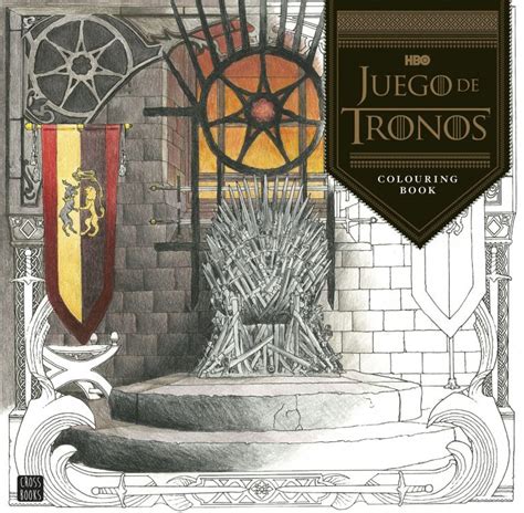 Libros Para Colorear De Juego De Tronos Game Of Thrones