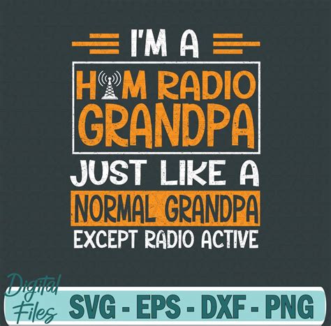 I M A Ham Radio Amateur Operator Enthusiast Grandpa Svg Radio Grandpa