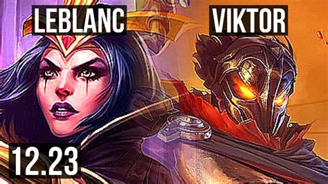 Leblanc Vs Viktor Mid 69 Winrate 5 2 10 Kr Grandmaster 12 23