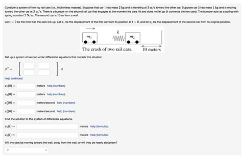 Solved Consider A System Of Two Toy Rail Cars I E Chegg
