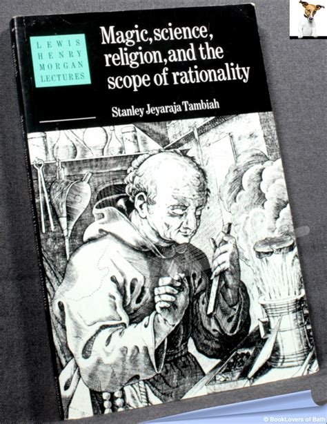 Magic Science Religion And The Scope Of Rationality