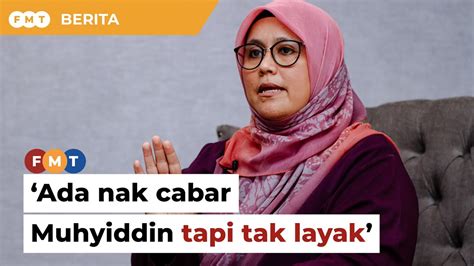 Ada Ahli Nak Cabar Muhyiddin Tapi Tak Layak Tanding Kata Pemimpin