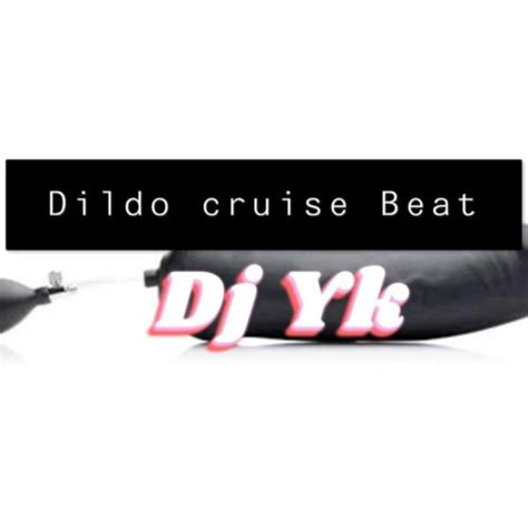 Dj Yk Beat Dildo Cruise Beat Mp3 Download Naijamusic