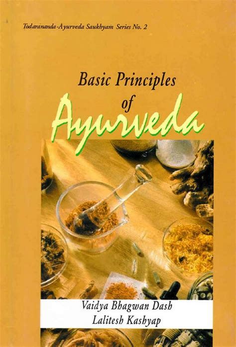 Basic Principles Of Ayurveda Kindle Edition By Dash Vaidya Bhagwan