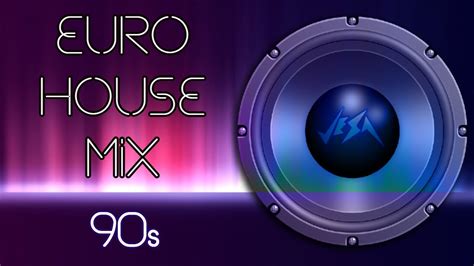 90 S Euro House Mix Changa De Los 90 Flash Back Anos 90 YouTube