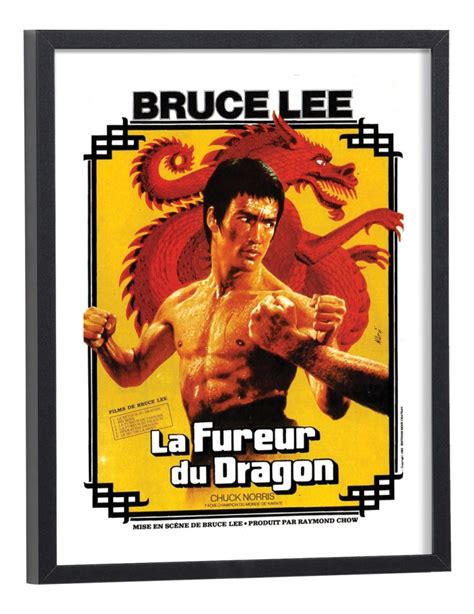 Affiche Du Film La Fureur Du Dragon Avec Bruce Lee