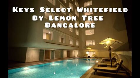 Keys Select Whitefield By Lemon Tree Hotels Bangalore India Youtube