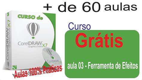 Curso Coreldraw X Aula Ferramenta De Efeitos Youtube