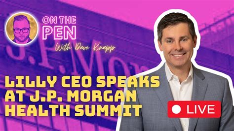 Eli Lilly CEO Speaks At J.P. Morgan Health Summit #mounjaro #zepbound # ...