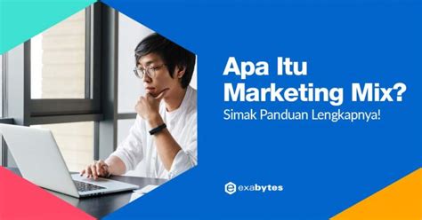 Marketing Mix Konsep Contoh Strategi And Fungsinya [lengkap]