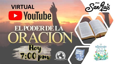 Culto De Oraci N Y Ense Anza Ipuc San Luis Youtube