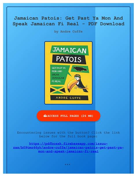 [PDF Jamaican Patois: Get Past Ya Mon And Speak Jamaican Fi Real by Andre Cuffe by