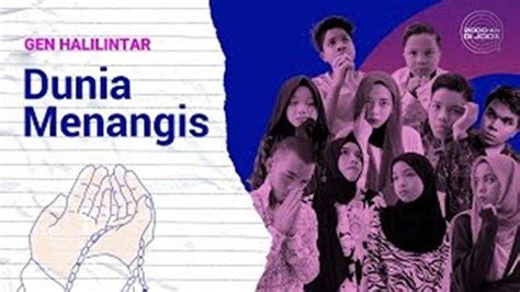 Download Lagu Dunia Menangis Gen Halilintar Lengkap Lirik Dan Video