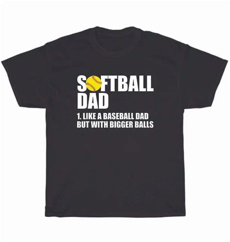 Hot Trending Tee With Softball Dad Definition Like A Baseball Dad But
