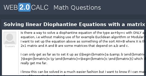 View question - Solving linear Diophantine Equations with a matrix equation