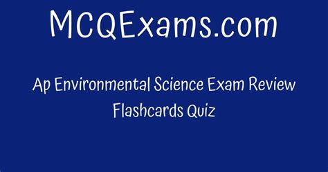 Ap Environmental Science Exam Review Flashcards Quiz Mcqexams