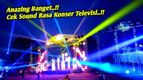 Gokil Banget Cek Sound Rasa Konser Televisi Brewog Vs Aeromax