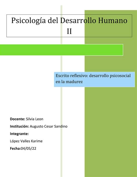 Desarrollo Psicosocial En La Madurez Docente Silvia Leon Institución Augusto Cesar Sandino