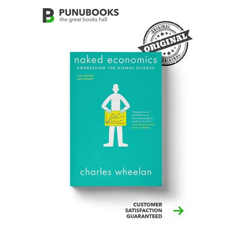 Jual Naked Economics Undressing The Dismal Science By Charles Wheelan