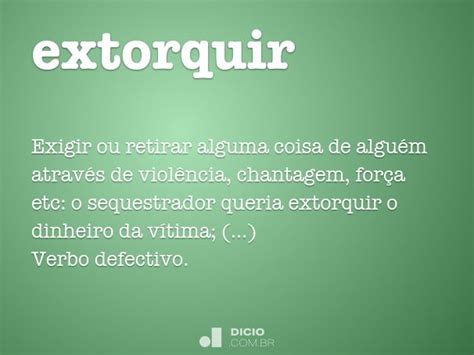 O Que Significa Extorquir