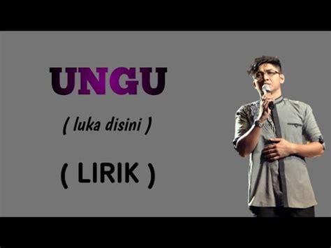 UNGU Luka Disini LIRIK YouTube