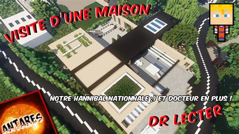 Minecraft Maison De Dr Lecter Visite Antares N°16 Youtube