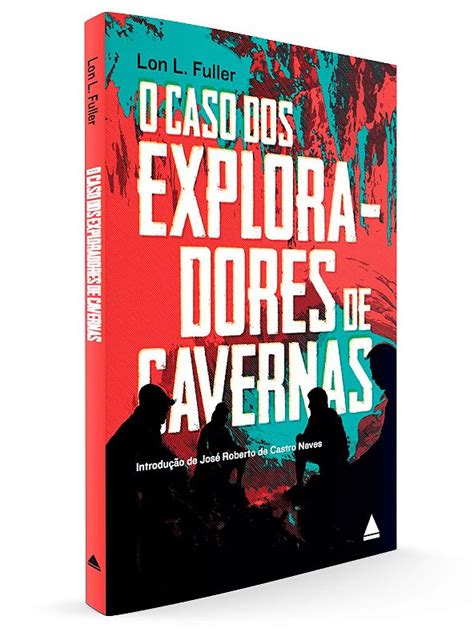 O Caso Dos Exploradores De Cavernas - O caso dos exploradores de cavernas - Loja Nova Fronteira - Editora ...