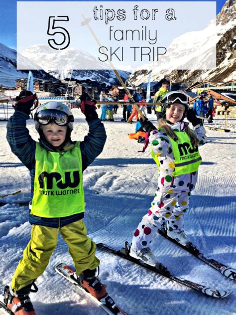 Top 5 Tips for a Family Ski Trip - Space In Your Case