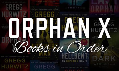 All 10+ Orphan X Books in Order by Gregg Hurwitz | Evan Smoak