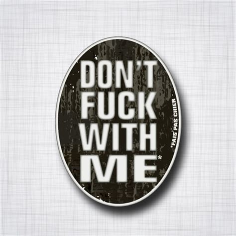 Sticker Don T Fuck With Me