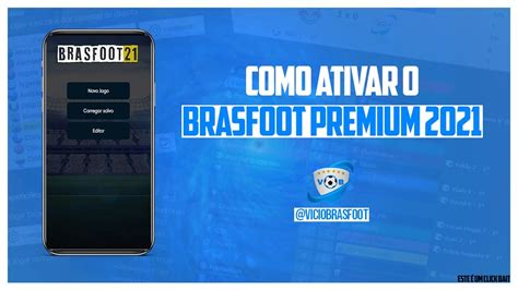 Brasfoot Premium - Como ativar o Brasfoot Premium 2021 - YouTube