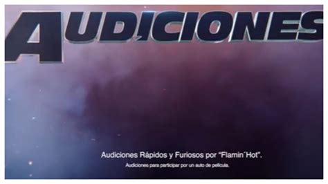 Cómo participar en las Audiciones Rápidos y Furiosos by Flamin Hot Infobae