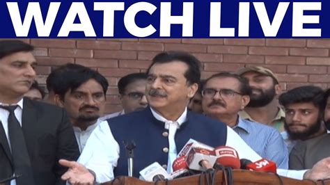 Former Prime Minister Yousaf Raza Gillani Important Media Talk Youtube